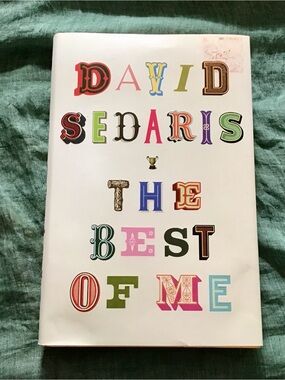 David Sedaris hardback book. THE BEST OF ME